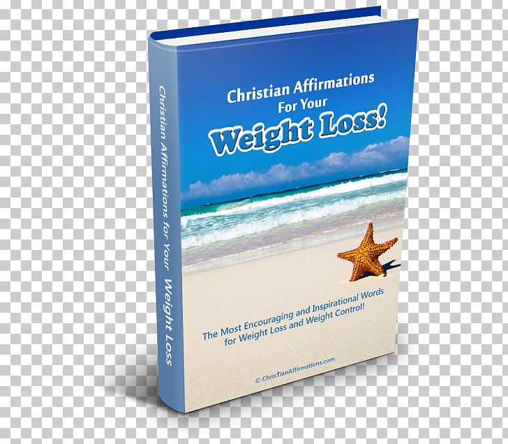 Affirmations For Weight Loss Book Brand Positive Affirmations PNG, Clipart, Affirmations, Book, Brand, Christian Prayer, Weight Loss Free PNG Download