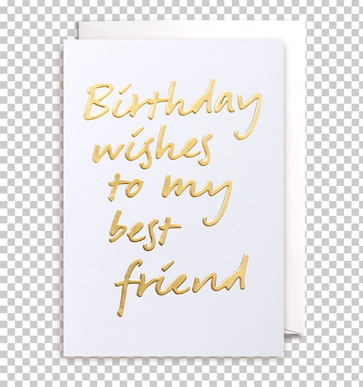 Greeting & Note Cards Birthday Gift Friendship PNG, Clipart, Anniversary, Best Friends Forever, Birthday, Calligraphy, Friendship Free PNG Download