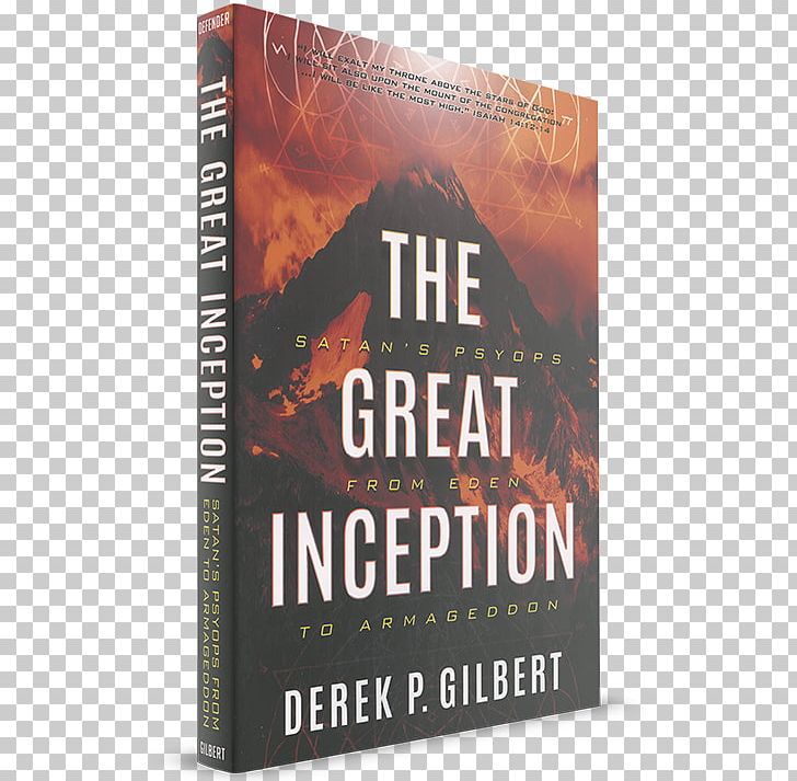 The Great Inception: Satan's Psyops From Eden To Armageddon Bible Book God PNG, Clipart,  Free PNG Download