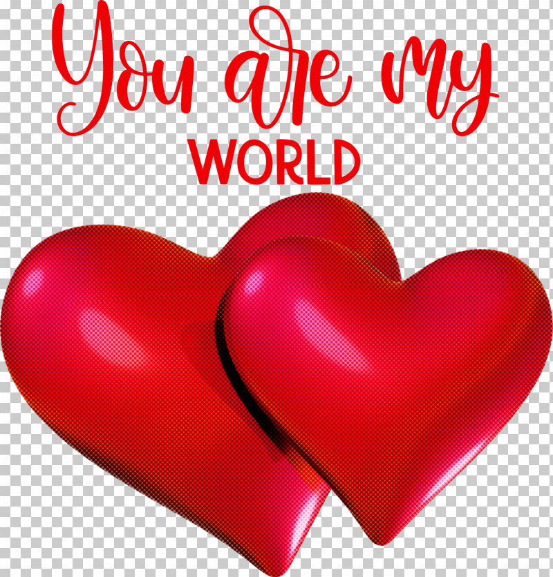 You Are My World Valentine Valentines PNG, Clipart, Butter, Health, Heart, Scrapbooking, Sticker Free PNG Download