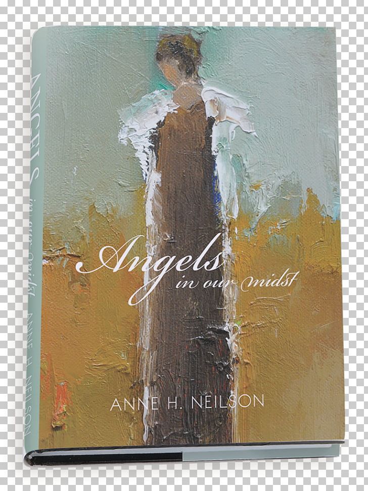 Angels In Our Midst The Three Gifts: A Story About Three Angels And The Baby Jesus Coffee Table Book The Last Full Measure PNG, Clipart, Acrylic Paint, Anne Neilson Home, Art, Artwork, Book Free PNG Download