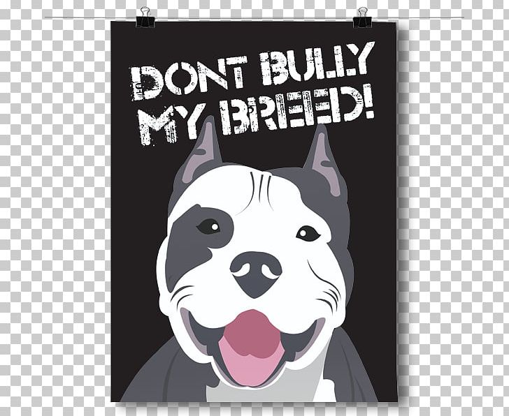 Boston Terrier Dog Breed Pit Bull American Bully Poster PNG, Clipart, American Bully, Boston Terrier, Brand, Breed, Bull Free PNG Download