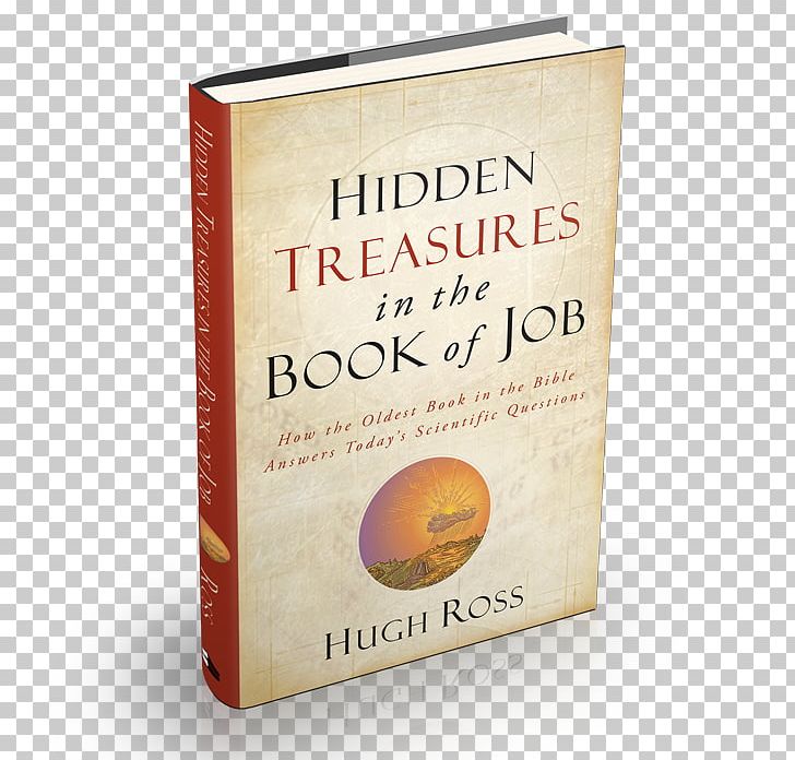 Hidden Treasures In The Book Of Job: How The Oldest Book In The Bible Answers Today's Scientific Questions Book Review PNG, Clipart,  Free PNG Download