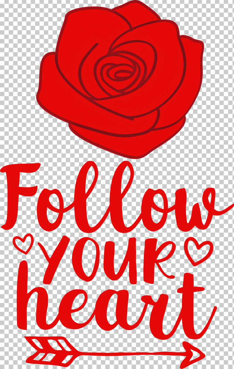 Follow Your Heart Valentines Day Valentine PNG, Clipart, Cut Flowers, Floral Design, Flower, Follow Your Heart, Garden Free PNG Download