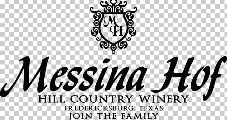 Messina Hof Grapevine Winery Messina Hof Winery Messina Hof Hill Country Common Grape Vine PNG, Clipart, Black And White, Brand, Bryan, Calligraphy, Common Grape Vine Free PNG Download