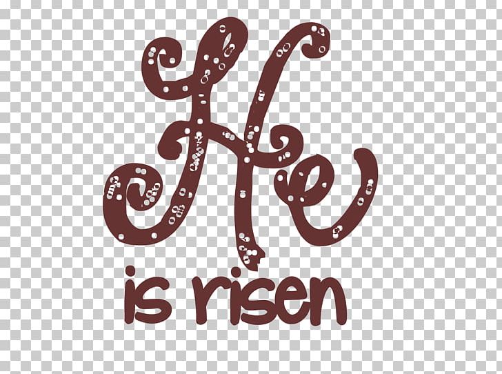 He Is Risen PNG, Clipart, Brand, Logo, Others, Text Free PNG Download
