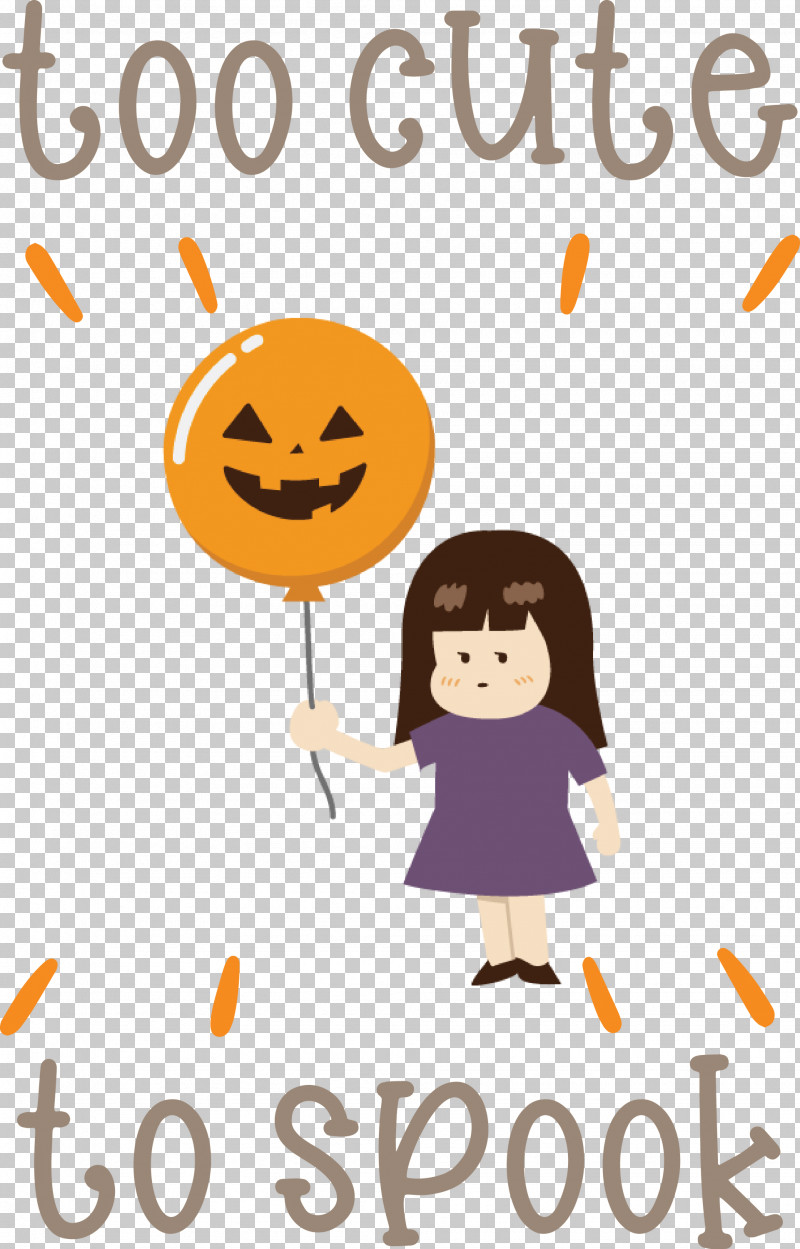 Halloween Too Cute To Spook Spook PNG, Clipart, Behavior, Cartoon, Halloween, Happiness, Human Free PNG Download