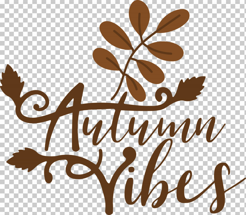 Autumn Vibes Autumn Fall PNG, Clipart, Autumn, Branching, Calligraphy, Fall, Flower Free PNG Download