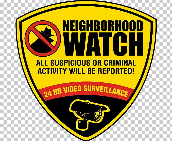 Neighborhood Watch Crime Sign Safety Closed-circuit Television PNG, Clipart, Alarm Device, Area, Brand, Burglary, Closedcircuit Television Free PNG Download