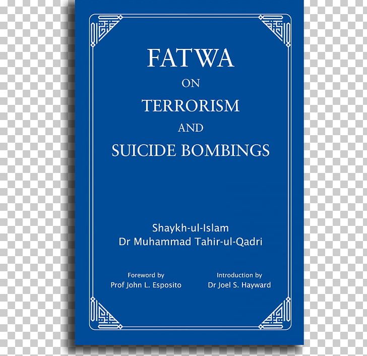 Fatwa On Terrorism Quran: 2012 Islam Al-minhāj Al-Sawī PNG, Clipart, Area, Blue, Brand, Fatwa, Fitna Free PNG Download