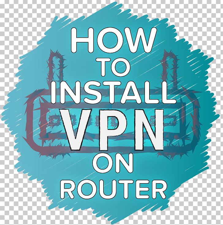 Virtual Private Network Router Routing Internet Censorship Circumvention PNG, Clipart, Android, Aqua, Beginners, Blue, Brand Free PNG Download
