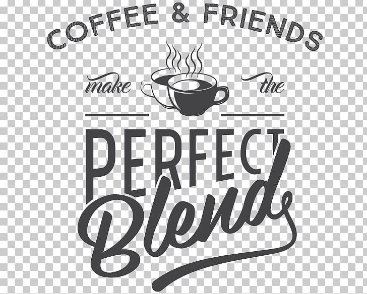Coffee And Friends Make The Perfect Blend White Coffee Mug Logo Brand Font PNG, Clipart, Animal, Area, Black, Black And White, Brand Free PNG Download