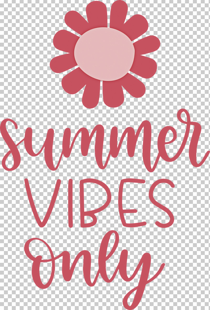 Summer Vibes Only Summer PNG, Clipart, Cut Flowers, Floral Design, Flower, Logo, Meter Free PNG Download