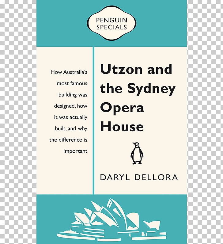 Utzon And The Sydney Opera House: Penguin Special Michael Kirby: Law PNG, Clipart, Architect, Architecture, Area, Australia, Book Free PNG Download