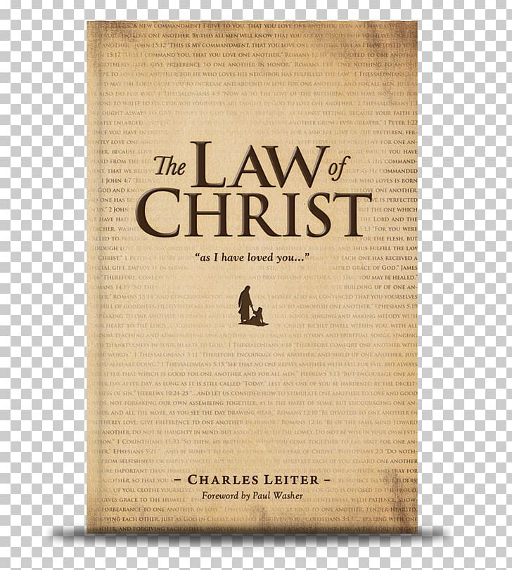 The Law Of Christ: A Theological Proposal New Testament Epistle To The Romans PNG, Clipart, Benefit, Book, Christian, Christianity, Covenant Free PNG Download