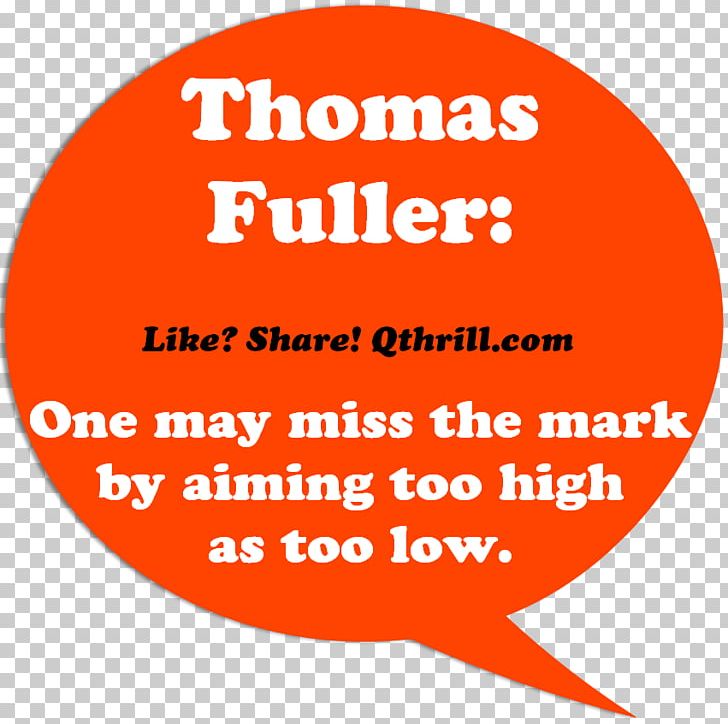 Font Brand One May Miss The Mark By Aiming Too High As Too Low. Quotation Saying PNG, Clipart, Area, Brand, Internet, Line, Orange Free PNG Download