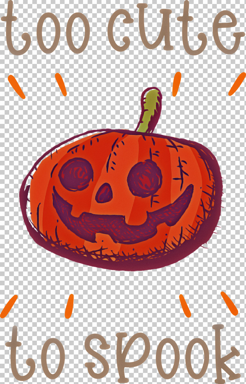 Halloween Too Cute To Spook Spook PNG, Clipart, Fruit, Halloween, Meter, Pumpkin, Spook Free PNG Download