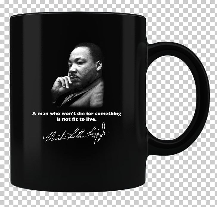 Martin Luther King Jr. Mug T-shirt Cup African American PNG, Clipart, African American, Aunt, Brand, Coffee, Coffee Cup Free PNG Download