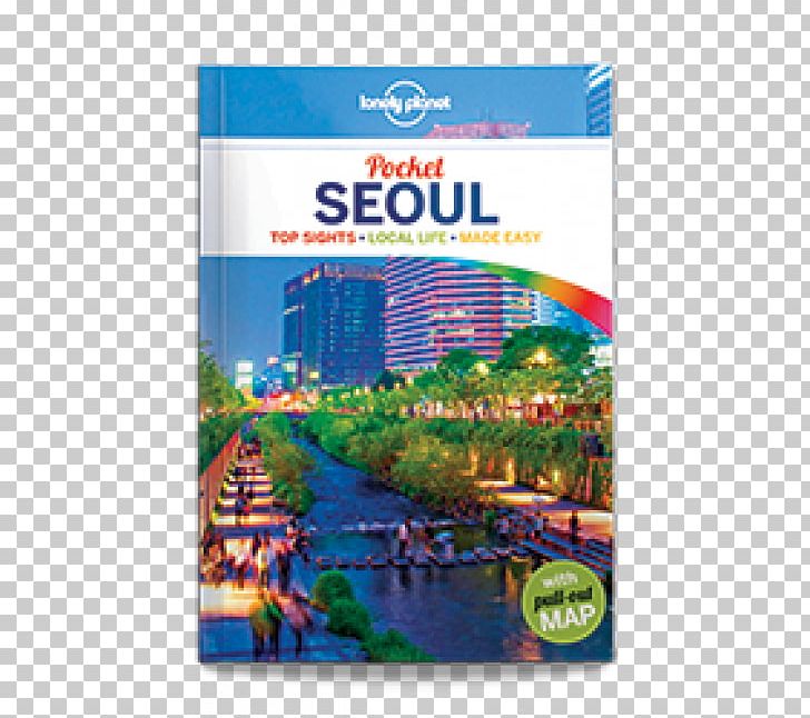 Lonely Planet Pocket Seoul Lonely Planet Seoul Japan Lonely Planet Korea PNG, Clipart, Ecosystem, Guidebook, Insight Guides, Japan, Korea Free PNG Download