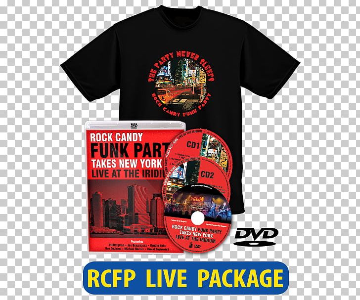 T-shirt Iridium Jazz Club Rock Candy Funk Party Takes New York: Live At The Iridium We Want Groove PNG, Clipart, Advertising, Album, Brand, Clothing, Compact Disc Free PNG Download