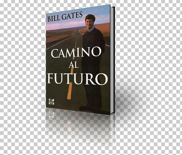The Road Ahead Book McGraw-Hill Spanish- PNG, Clipart, Advertising, Banner, Bill Gates, Book, Brand Free PNG Download