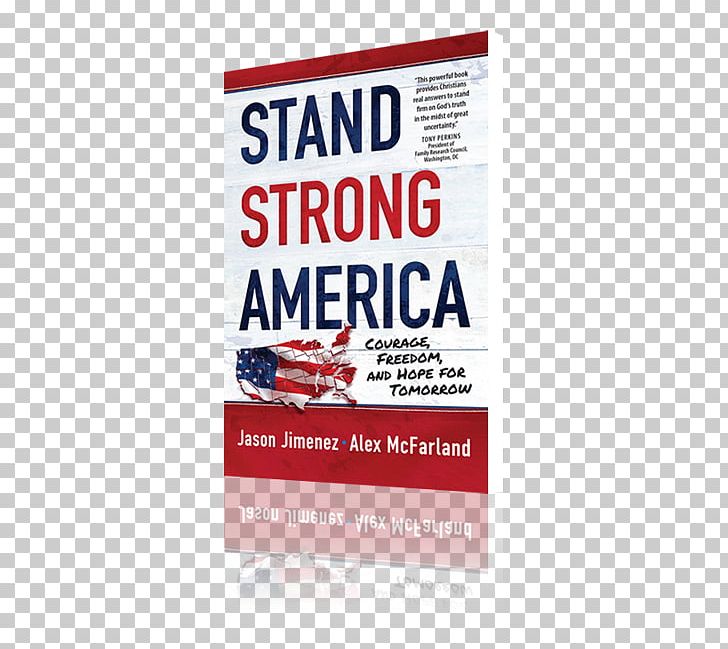 Stand Strong America: Courage PNG, Clipart, Advertising, Book, Book Stand, Brand, Christianity Free PNG Download