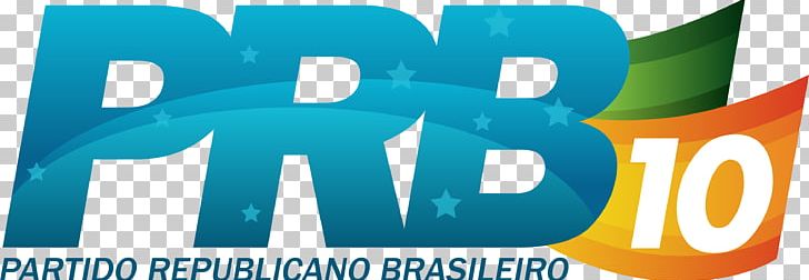 Brazilian Republican Party Political Party Election Politics Alderman PNG, Clipart, Alderman, Banner, Brand, Brazilian Republican Party, Election Free PNG Download