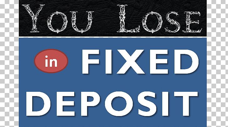 Fixed Deposit Bank Recurring Deposit Credit Time Deposit PNG, Clipart, Advertising, Area, Bank, Banner, Blue Free PNG Download