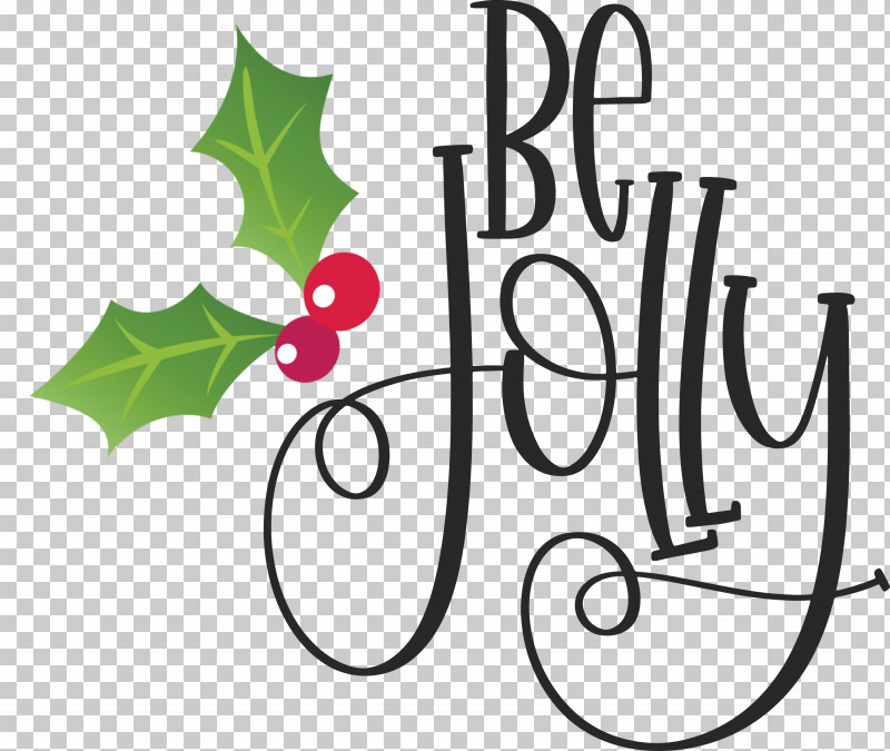 Be Jolly Christmas New Year PNG, Clipart, Be Jolly, Christmas, Christmas Archives, Christmas Tree, Flower Free PNG Download