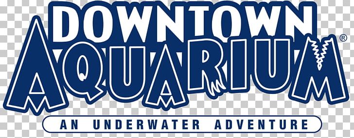 Downtown Aquarium PNG, Clipart, Area, Banner, Blue, Brand, Brand Max Free PNG Download