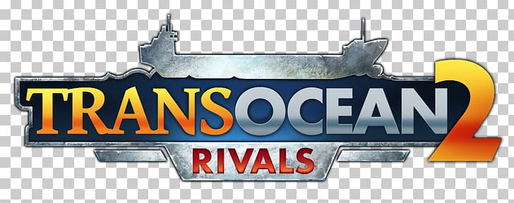 TransOcean 2: Rivals Company Simulator Astragon Entertainment GmbH TransOcean 2 Rivals Game PNG, Clipart, Advertising, Astragon, Automotive Exterior, Banner, Battle Of Polytopia Free PNG Download