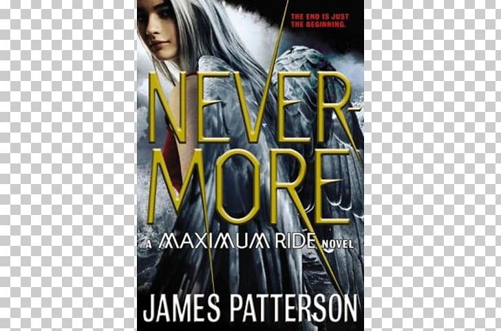 Nevermore: The Final Maximum Ride Adventure Angel: A Maximum Ride Novel Maximum Ride PNG, Clipart,  Free PNG Download