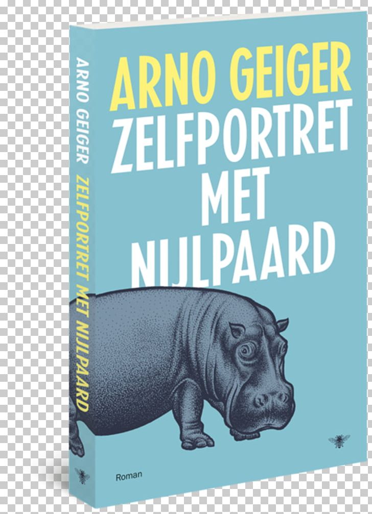 Autoritratto Con Ippopotamo Snout Book Product Font PNG, Clipart, Advertising, Arno Geiger, Autoritratto Con Ippopotamo, Book, Brand Free PNG Download