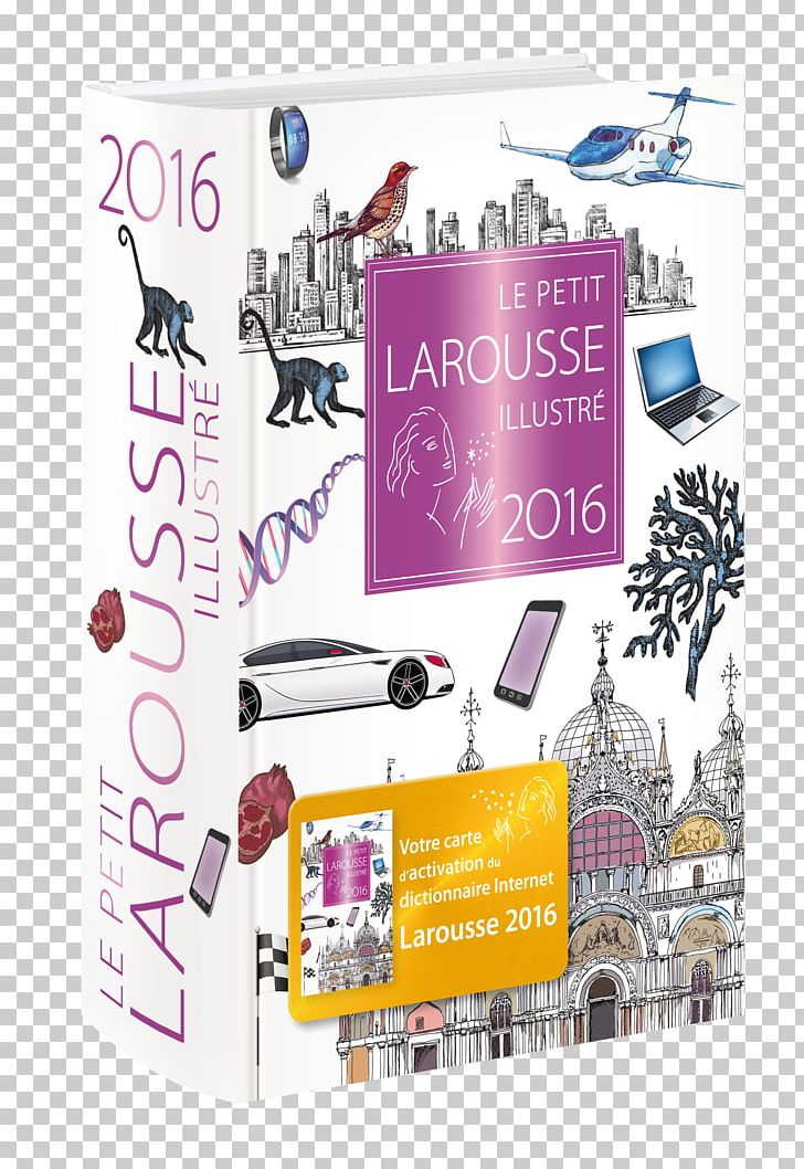 Le Petit Larousse Illustr 2014 Petit Robert Éditions Larousse Dictionary PNG, Clipart,  Free PNG Download
