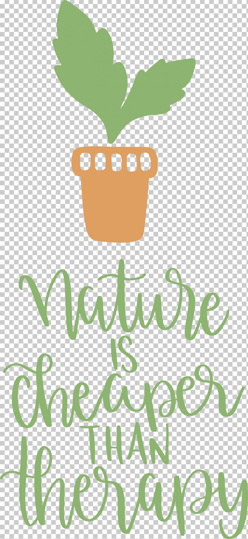 Nature Is Cheaper Than Therapy Nature PNG, Clipart, Biology, Drinkware, Green, Happiness, Leaf Free PNG Download