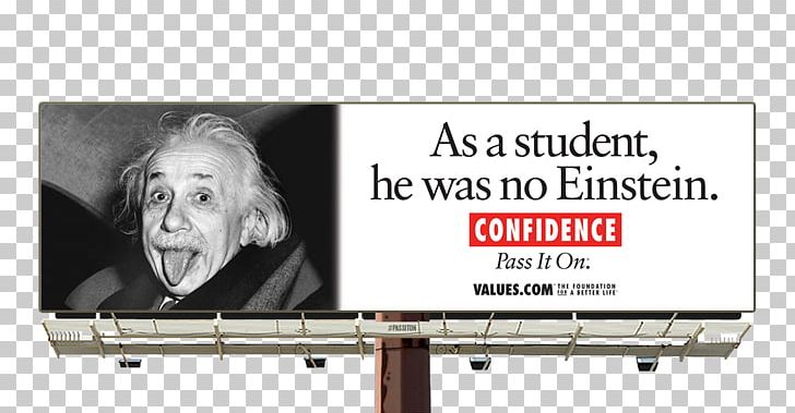 Billboard The Foundation For A Better Life Albert Einstein Advertising Never Let The Fear Of Striking Out Get In Your Way. PNG, Clipart, Advertising, Albert Einstein, Babe Ruth, Billboard, Brand Free PNG Download