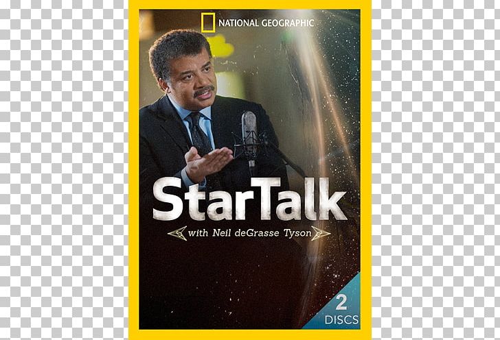 Neil DeGrasse Tyson StarTalk PNG, Clipart, Advertising, Astrophysics, Bill Clinton, Brand, Chat Show Free PNG Download