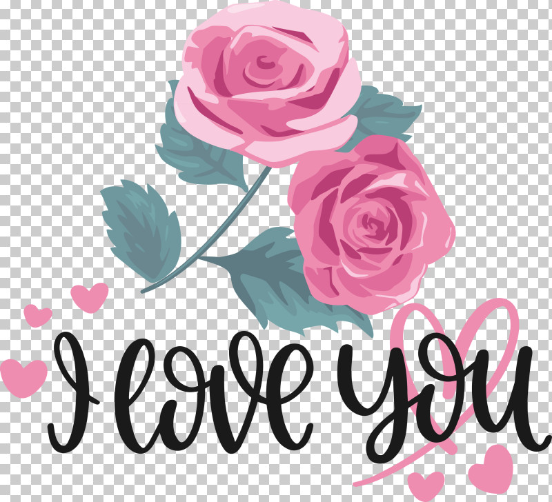 I Love You Valentine Valentines Day PNG, Clipart, Cabbage Rose, Cut Flowers, Floral Design, Garden Roses, Holiday Free PNG Download