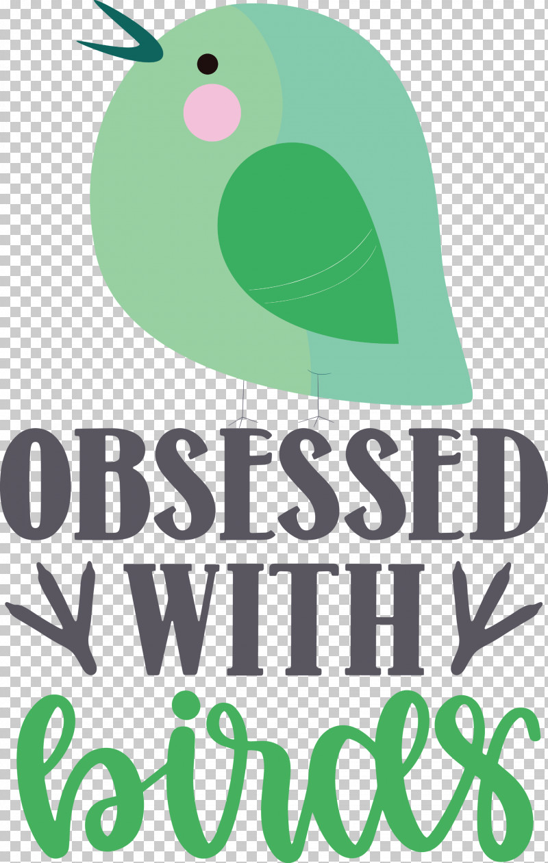 Obsessed With Birds Bird Birds Quote PNG, Clipart, Beak, Bird, Birds, Green, Leaf Free PNG Download