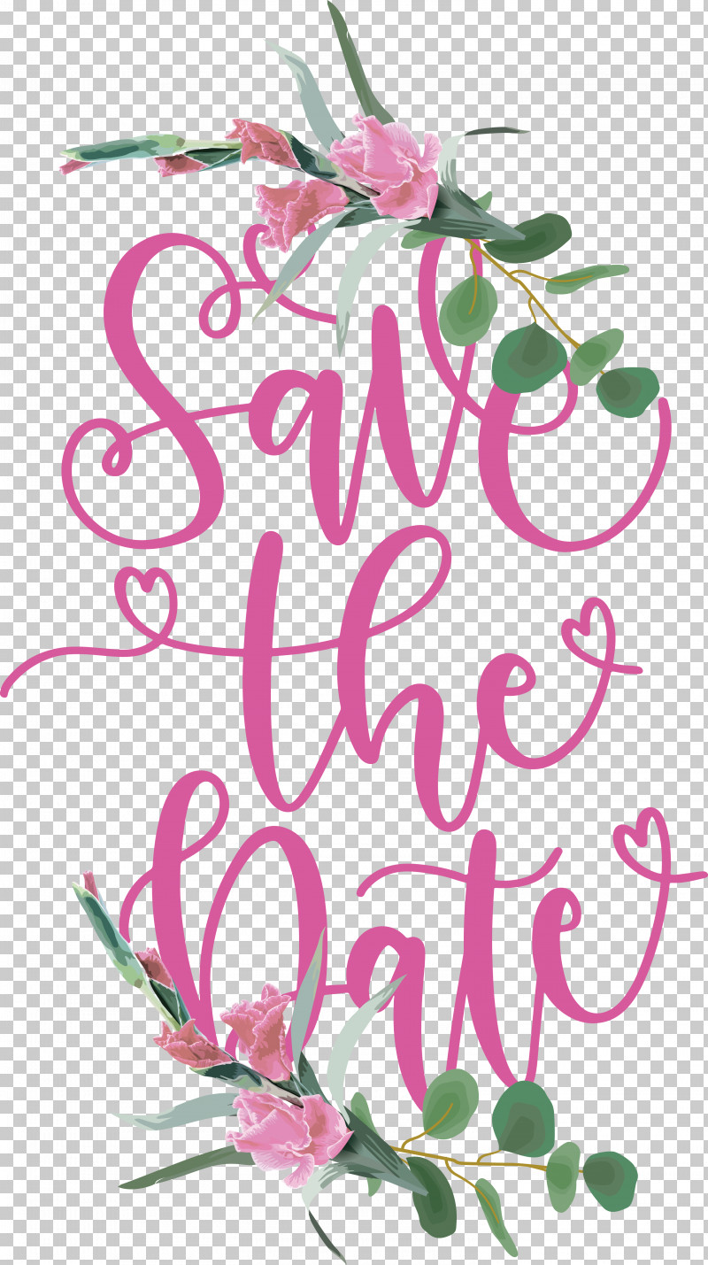 Save The Date PNG, Clipart, Calendar Date, Floral Design, Flower, Invitation, Save The Date Free PNG Download