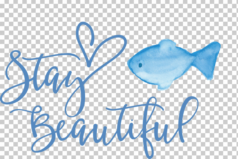 Stay Beautiful Fashion PNG, Clipart, Calligraphy, Fashion, Fish, Geometry, Line Free PNG Download