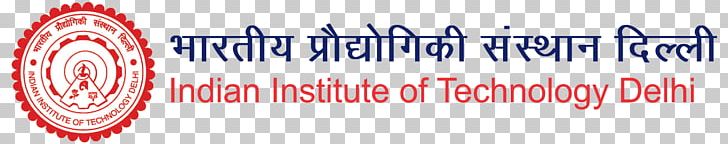 Indian Institute Of Technology Delhi Department Of Management Studies IIT Delhi Indian Institute Of Technology Ropar Logo Brand PNG, Clipart, Application Form, Assistant, Brand, Delhi, Indian Institutes Of Technology Free PNG Download