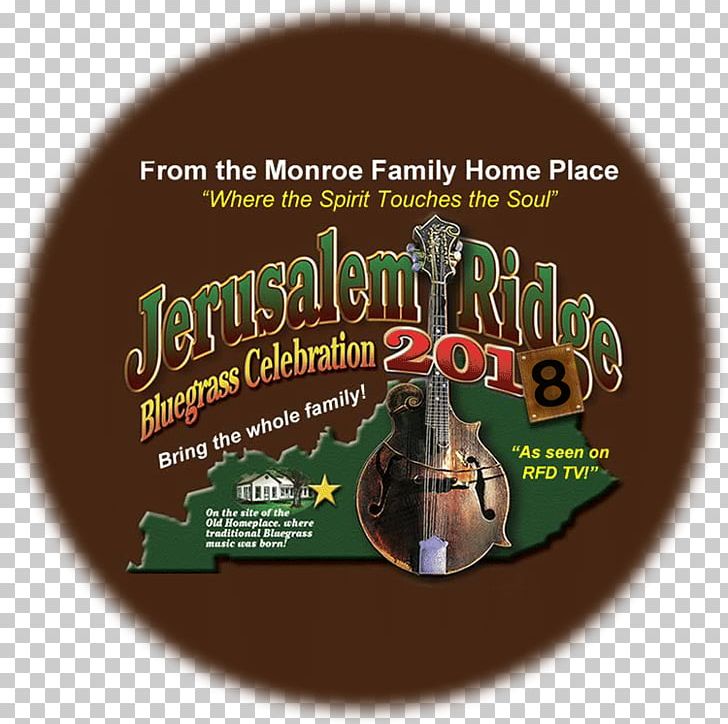 Rosine Owensboro Bluegrass Jerusalem Ridge Bill Monroe Homeplace PNG, Clipart, American Folk Music, Bluegrass, Brand, Concert, Festival Free PNG Download