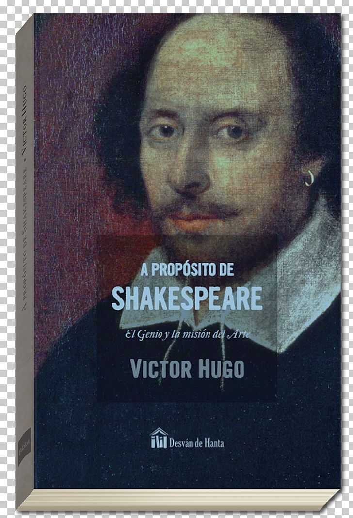 William Shakespeare A Propósito De Shakespeare The Hunchback Of Notre-Dame As You Like It The Genius Of Shakespeare PNG, Clipart, As You Like It, Book, Facial Hair, Film, Hunchback Of Notredame Free PNG Download
