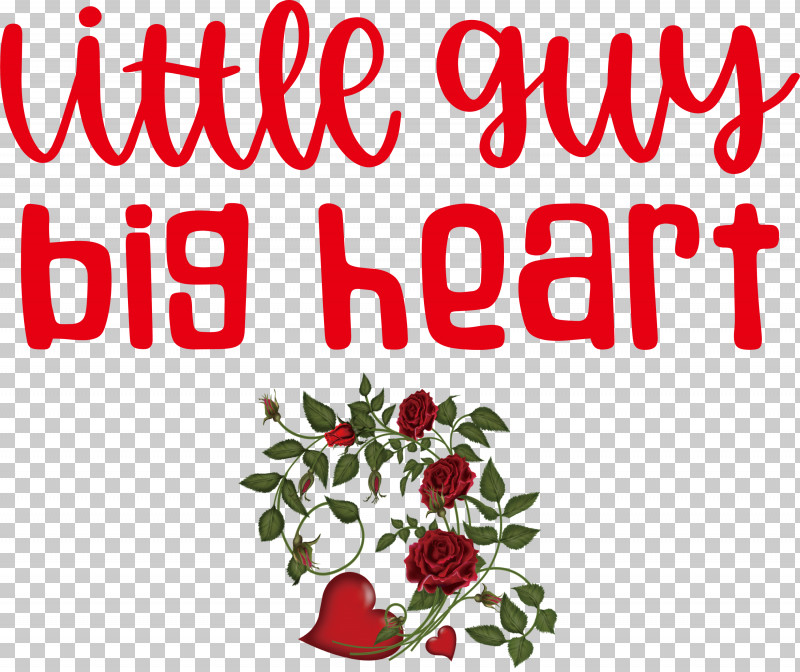 Little Guy Big Heart Valentines Day Valentines Day Quote PNG, Clipart, Christmas Day, Christmas Decoration, Decoration, Floral Design, Flower Free PNG Download