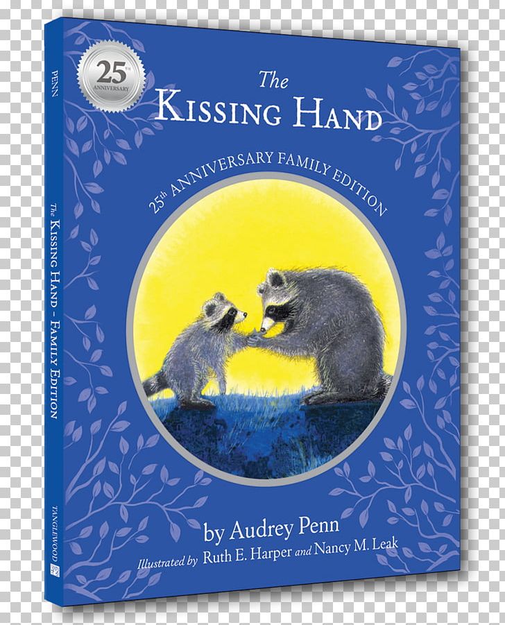 The Kissing Hand A Kissing Hand For Chester Raccoon Chester Raccoon And The Big Bad Bully Chester The Brave Book PNG, Clipart, Author, Book, Child, Fauna, Kiss Free PNG Download