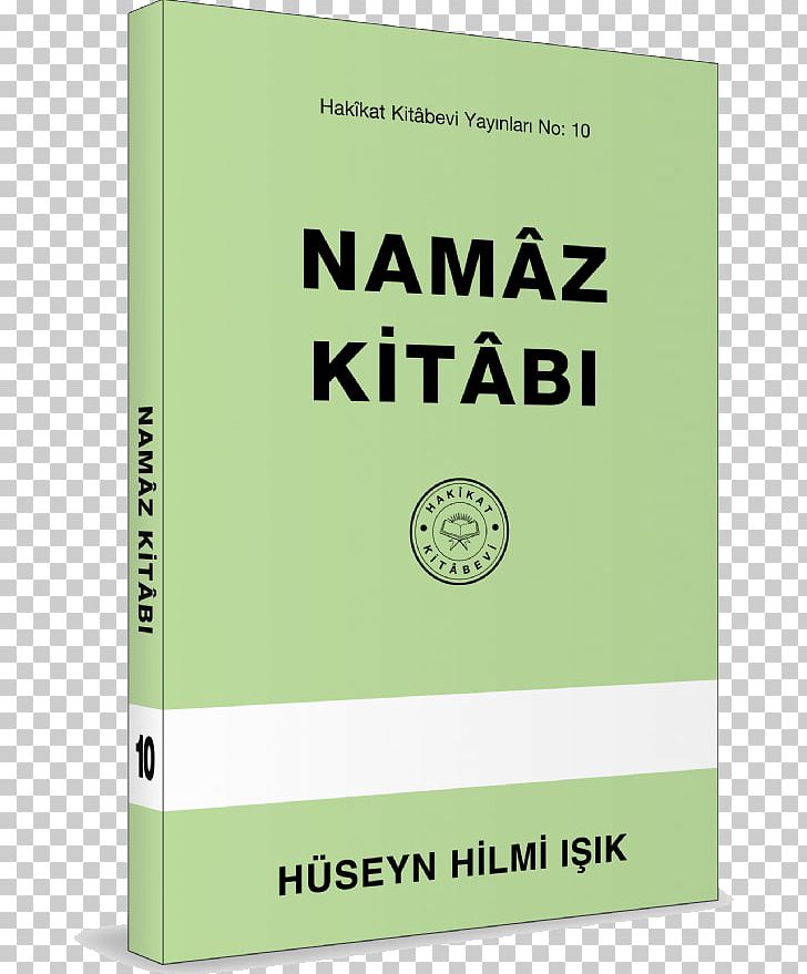 NAMÂZ KITÂBI KIYMETSIZ YAZILAR Salah Book Prayer PNG, Clipart, Ahl Albayt, Book, Brand, Ghusl, Green Free PNG Download