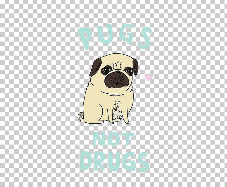 Pug Puppy T-shirt The Worrier's Guide To Life Drug PNG, Clipart, Drug, Guide, Pug, Puppy, To Life Free PNG Download