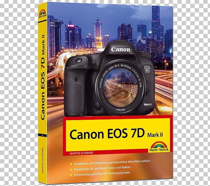 Canon EOS 7D Mark II For Dummies Camera Lens Photography PNG, Clipart, Advertising, Book, Brand, Camera, Camera Lens Free PNG Download