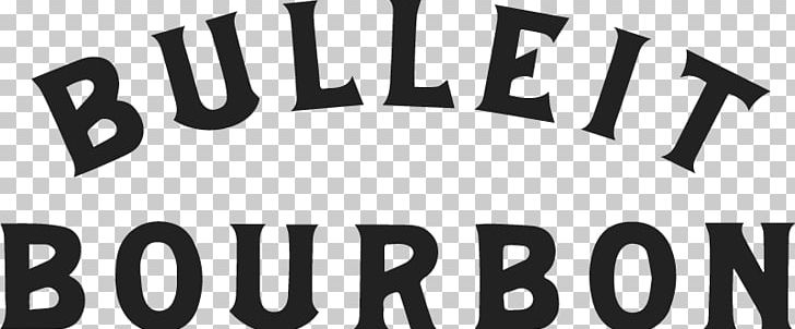 Bulleit Bourbon Whiskey Bulleit Bourbon Whiskey Logo PNG, Clipart, Black And White, Bourbon, Bourbon Whiskey, Brand, Bulleit Bourbon Free PNG Download